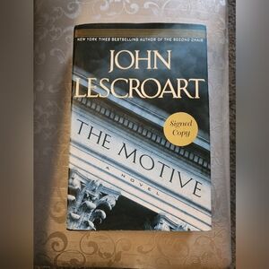 The Motive by John Lescroart signed hardback book